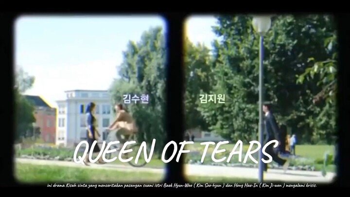 drakor baru  judul "Queen of tears"