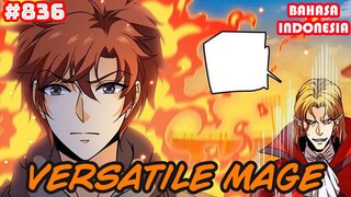 Versatile Mage | #836 | SUB INDO |