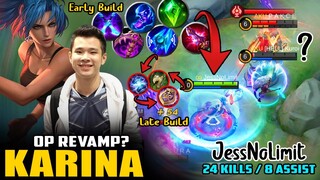OP REVAMP? Karina Best Early Build To Late Game Build 2021 by JessNoLimit ~ Mobile Legends