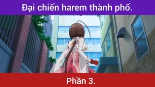 Đại chiến haren thành phố p3