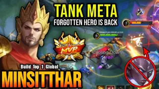 Tank META!! Forgotten Hero is Back - Build Top 1 Global Minsitthar ~ MLBB