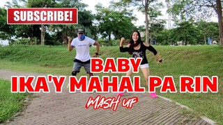 Baby_Ika'y Mahal Pa Rin | Dj Altamar Remix | Dance Workout