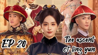 [ENG] EP 20 The Ascent of Ling Yun