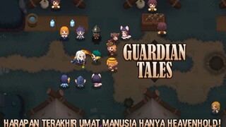 Kenapa Semua Orang Menganggap Ksatria Seorang Pengecut?! |Guardian Tales Part 39