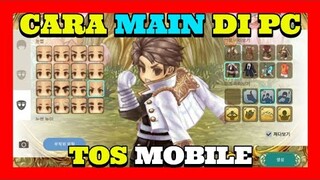 FREE GACHA 20x UR, CARA MAiN Di PC, BAHAS FiTUR - TREE OF SAVIOR MOBILE ( ANDROiD iOS PC )