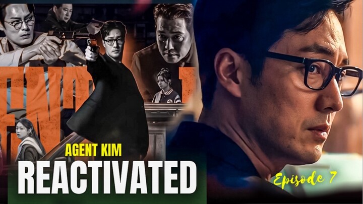 Agent Kim Reactivated Episode 7 | Pembalasan Kim Kepada Jo Gang-chan 🔥⁉️