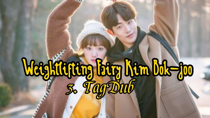3- Weightlifting Fairy Kim Bok-joo / TagDub kdrama ✔️💯
