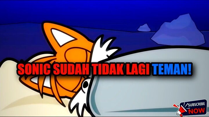 👹 SONIC SUDAH TIDAK LAGI TEMAN, TAPI MONSTER BERKENDALI!