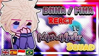 • BNHA React to Kamaboko Squad •| Kny |• Spoiler Kny •| 🇬🇧🇮🇩🇪🇸🇧🇷