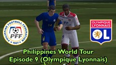 FIFA 19: Philippines World Cup | Episode 9 (Olympique Lyonnais 🇨🇵)
