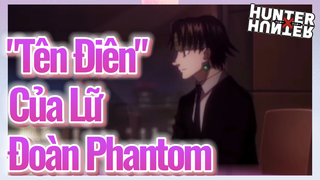 "Tên Điên" Của Lữ Đoàn Phantom