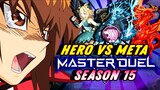 Yu-Gi-Oh! Master Duel - HERO VS META DIAMOND 1 Season 15 🔥