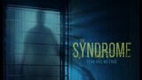 THE SYNDROME (2022) - Horror Thriller Trailer (eng subs)