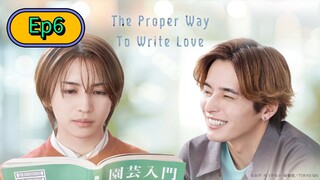The Proper Way to Write Love - Renai Rubi no Tadashii Furikata [🇯🇵] Episode 6 Eng/Sub [BL]