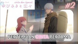 CINTA DAN ISYARAT || Yubisaki To Renren