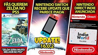 Nova Nintendo Direct Indie Anunciada! | Fãs querem Zelda no PS5 | Novo Switch Update! | Jogo Grátis