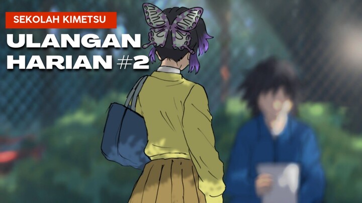 #2 Ulangan Harian - Sekolah kimetsu