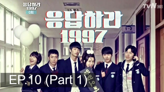 ห้ามพลาด✨ Reply 1997 ย้อนรอยรัก 1997 พากย์ไทย EP10_1