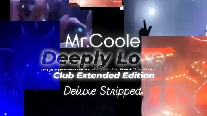 Deeply Love  - Extended Edition - Mr.Coole