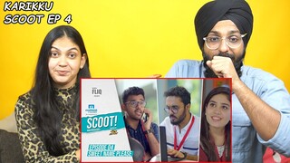 Scoot | Ep04 Reaction | Sweet Name Please | Karikku