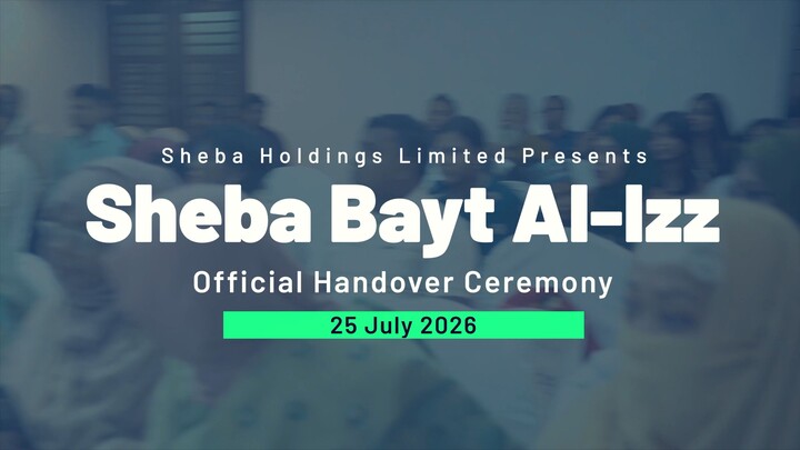 Sheba Bayt Al-Izz Handover Ceremony