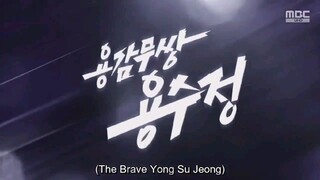 The Brave Yong Soo Jung episode 56 preview