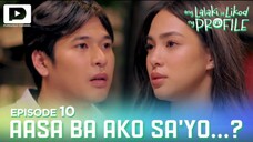 Ang lalaki sa likod ng profile [Episode 10] [2023]