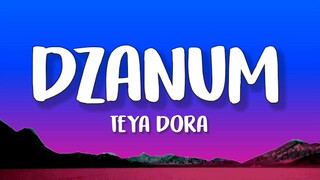 Teya Dora - Dzanum (Lyrics)