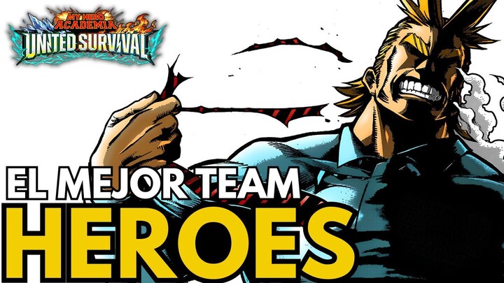 El equipo META de HEROES ROTISIMO! MHA: UNITED SURVIVAL💀
