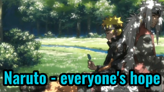 Naruto - everyone's hope