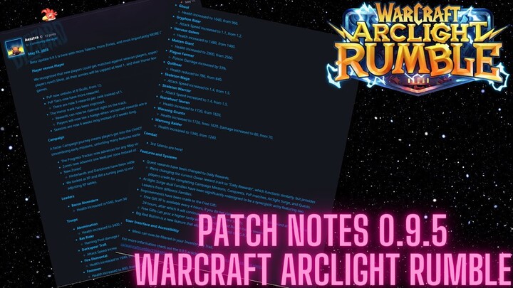NEW PATCH NOTES ARE HERE!!! 0.9.5 WARCRAFT ARCLIGHT RUMBLE