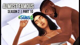 IN BED WITH MY EX | ALMOST FAMOUS | SEASON 2 | PART 10 | SIMS 4 LOVE STORY