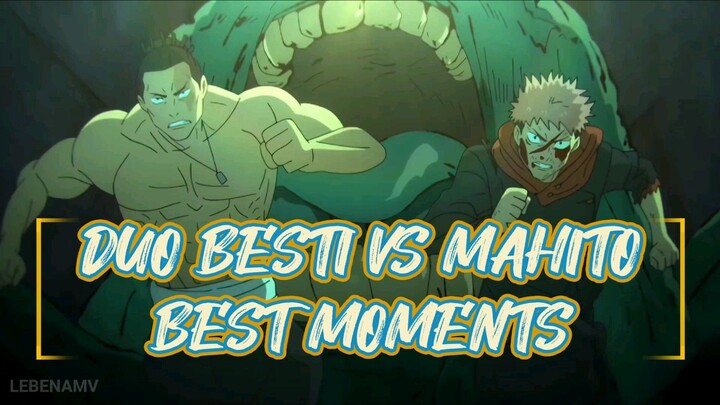 Duo Besti Vs Mahito Full Fight