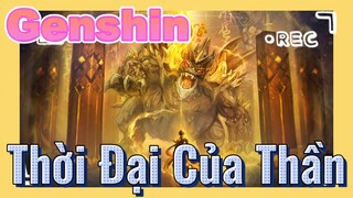 Thời Đại Của Thần