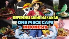 Referensi Anime Makanan One Piece Cafe Indonesia