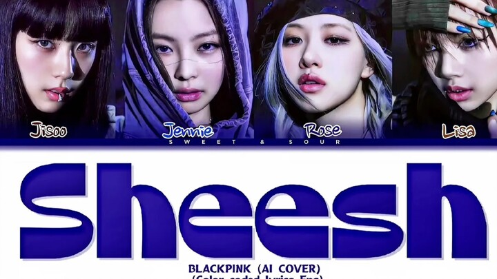OMG! [AI Cover] BLACKPINK - SHEESH