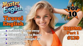 #139 Travel English Top 10, Idioms (part 1) north,  south, northern,  southern,