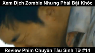 Review Phim Chuyến Tàu Sinh Tử Phần 14