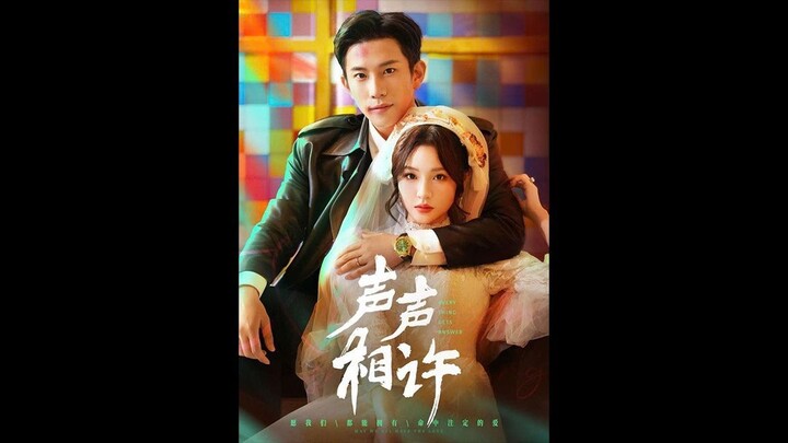 [THUYẾT MINH] Thanh âm hẹn ước 声声相许 | Đặng Linh Xu 邓灵枢 & Trình Trừng 程澄