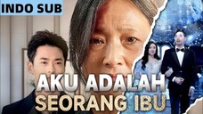 (DUB ID) Aku Adalah Seorang Ibu FULL Bahasa Indonesia