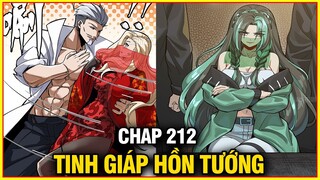 Tinh Giáp Hồn Tướng Chap 212 | Review Phim Truyện Tranh Hay | Lệ Phi Vũ