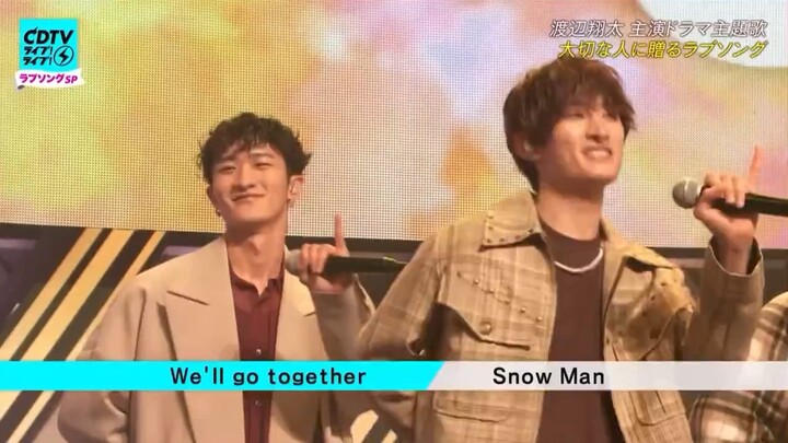 SnowMan We’ll go together CDTV 021224