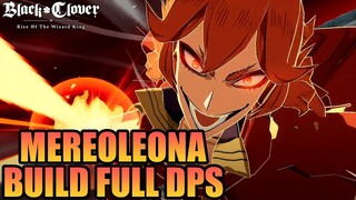 Saatnya Tes Mereoleona FULL DPS BUILD | Black Clover M