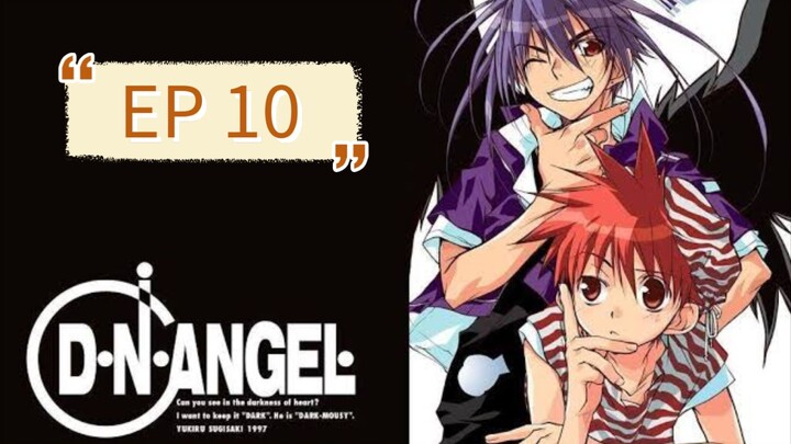 D.N ANGEL EP 10 TAGALOG