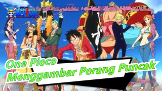 [One Piece] Adegan Menggambar Perang Puncak Sebelum Ibuku Kembali