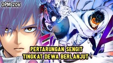 PERTARUNGAN TINGKAT DEWA BERLANJUT SETELAH KEMUNCULAN ANAK BLAST | MANGA OPM 206