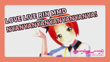 Rin-chan Nyanyanyanyanyanyanya! | Love Live MMD