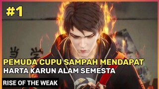 Kebangkitan Pemuda Sampah ‼️ Menjadi Over Power Yang Konnyol - Donghua Rise Of the Weak Bagian 1