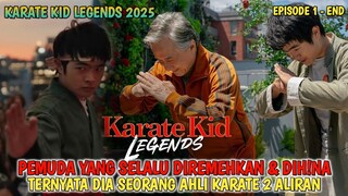 KARATE KID LEGENDS 2025 | PEMUDA INI SELALU DIREMEHKAN TAPI TERNYATA DIA AHLI KARATE 2 ALIRAN