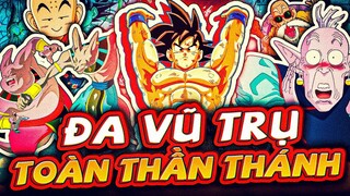 DRAGON BALL | TỔNG QUAN THẾ GIỚI ĐA VŨ TRỤ CỦA 7X3 VIÊN BI RỒNG!